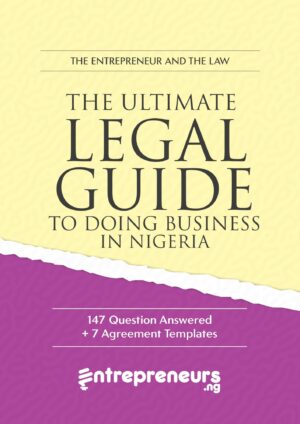 The Ultimate Legal Guide To Doing Business In Nigeria