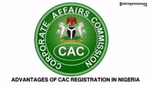 Advantages of registering your business with CAC